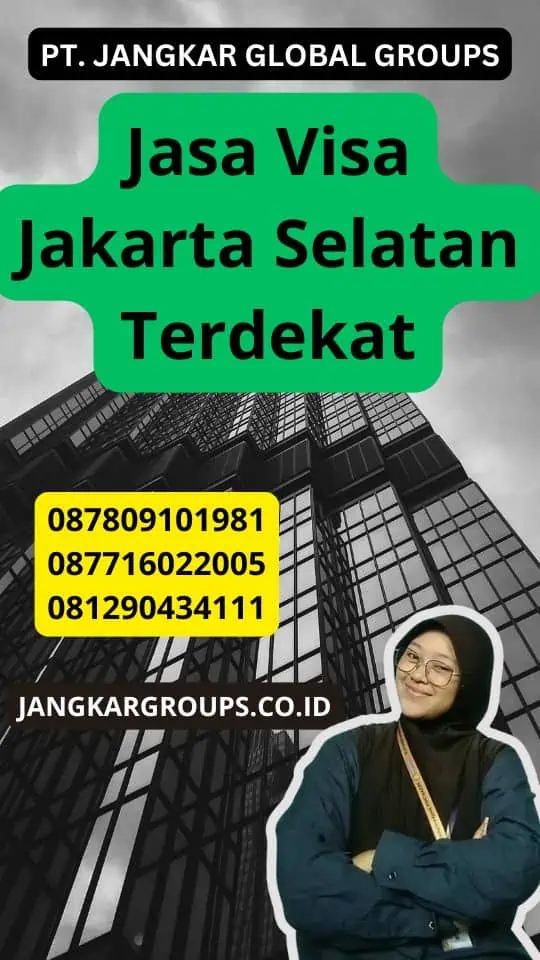 Jasa Visa Jakarta Selatan Terdekat