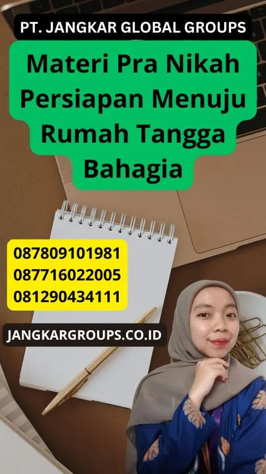 Materi Pra Nikah Persiapan Menuju Rumah Tangga Bahagia