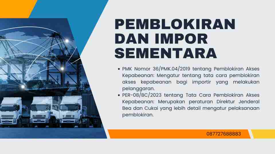 Pemblokiran dan Impor Sementara