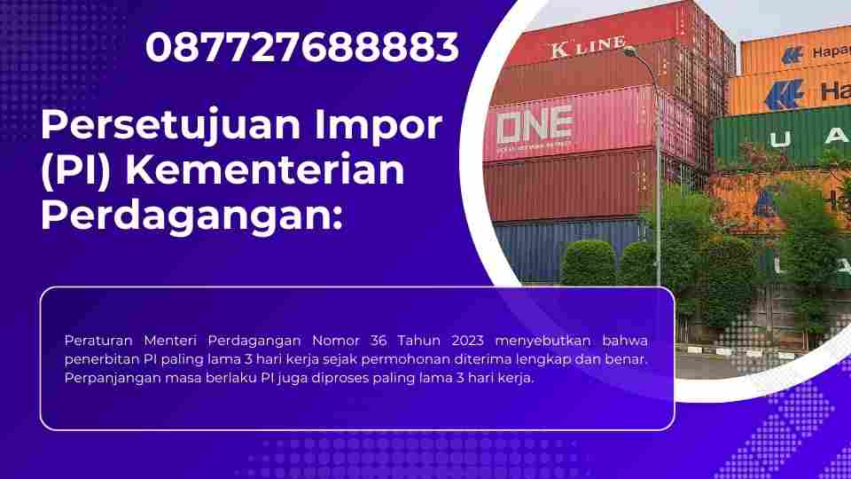 Persetujuan Impor (PI) Kementerian Perdagangan