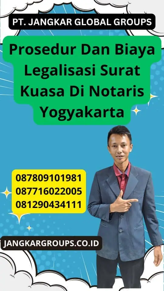 Prosedur Dan Biaya Legalisasi Surat Kuasa Di Notaris Yogyakarta