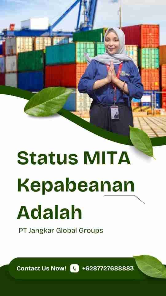 Status MITA Kepabeanan adalah