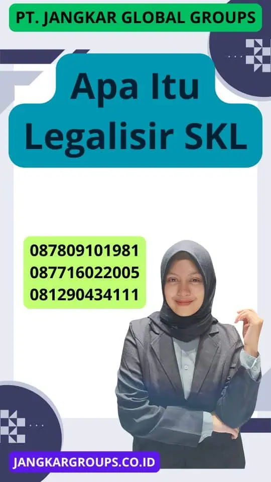 Apa Itu Legalisir Skl