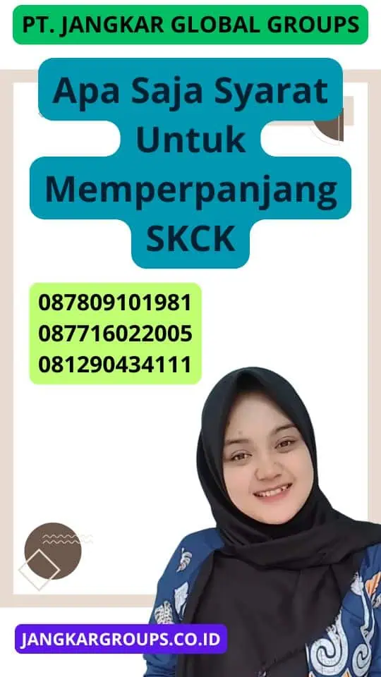 Apa Saja Syarat Untuk Memperpanjang Skck