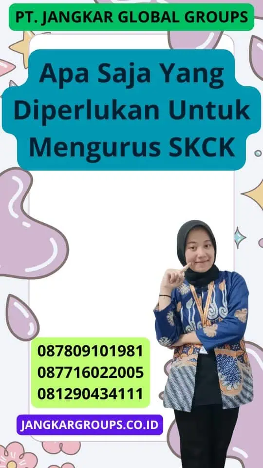 Apa Saja Yang Diperlukan Untuk Mengurus Skck