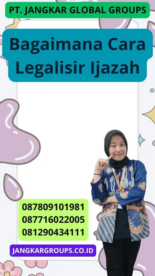 Bagaimana Cara Legalisir Ijazah