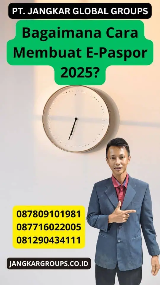 Bagaimana Cara Membuat E-Paspor 2025?