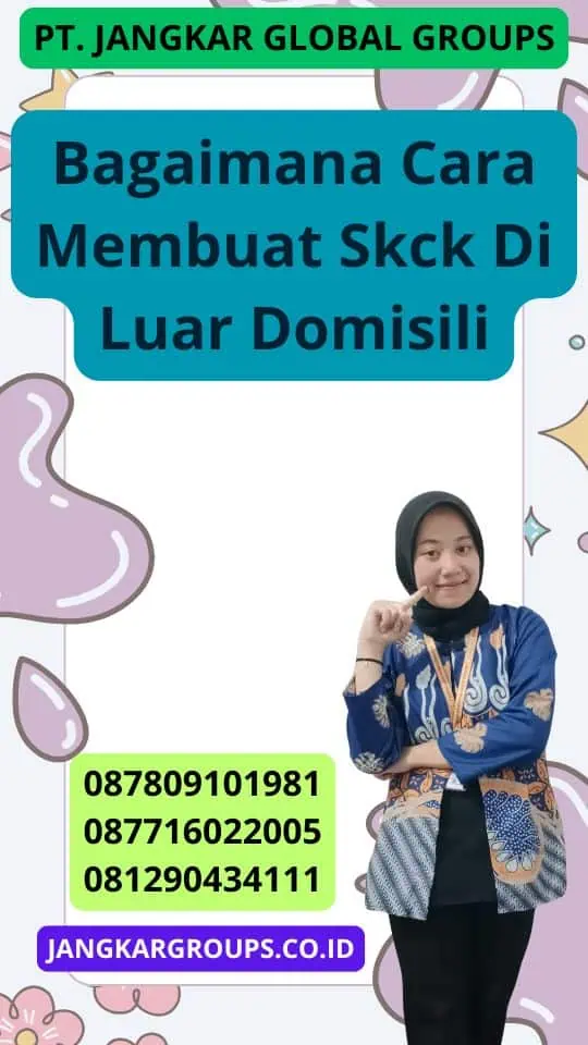 Bagaimana Cara Membuat Skck Di Luar Domisili