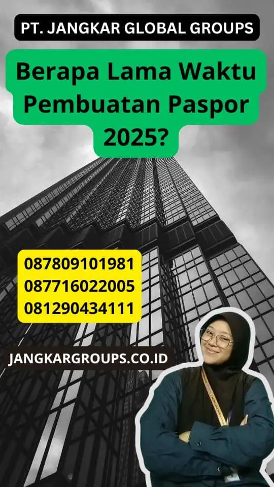 Berapa Lama Waktu Pembuatan Paspor 2025?