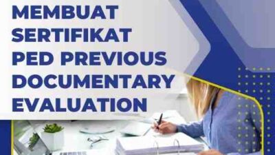 Cara Membuat Sertifikat PED Previous Documentary Evaluation