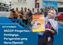 HACCP Pengertian, Pentingnya, Persyaratan yang Harus Dipenuhi