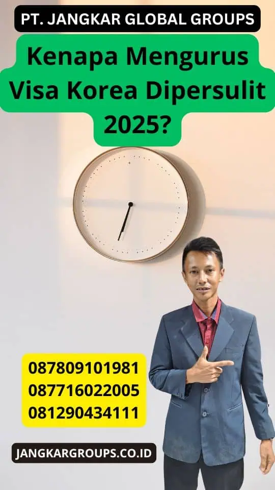 Kenapa Mengurus Visa Korea Dipersulit 2025?