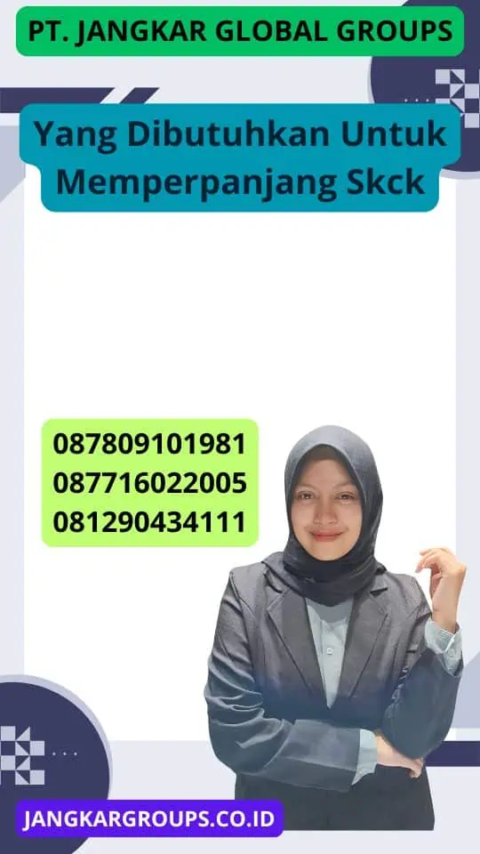 Yang Dibutuhkan Untuk Memperpanjang Skck